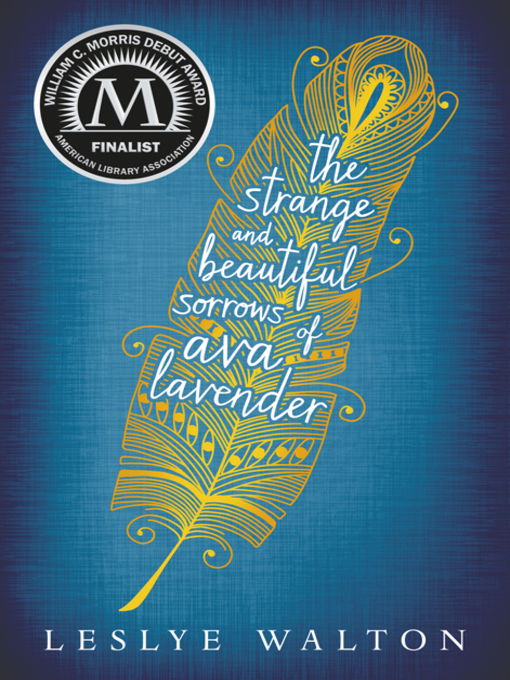 Cover image for The Strange and Beautiful Sorrows of Ava Lavender